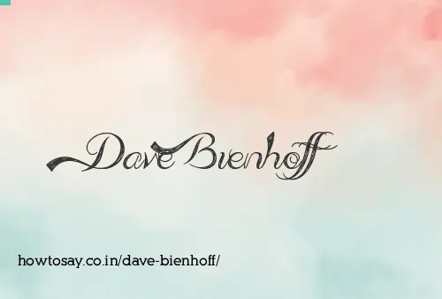 Dave Bienhoff