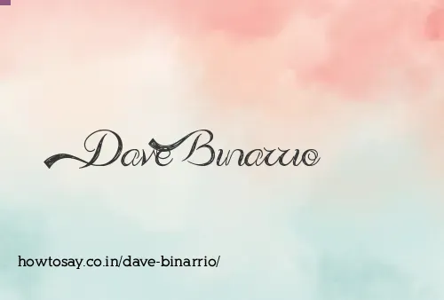 Dave Binarrio