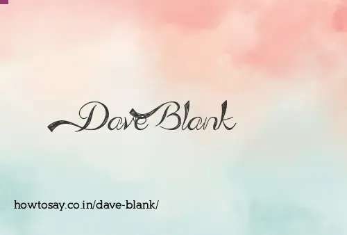 Dave Blank
