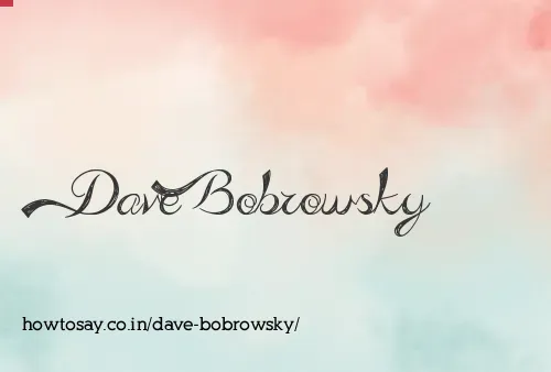 Dave Bobrowsky