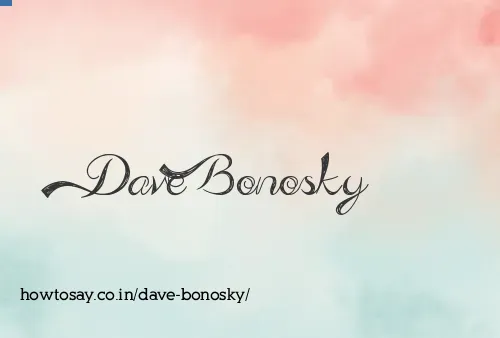 Dave Bonosky
