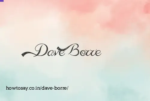 Dave Borre