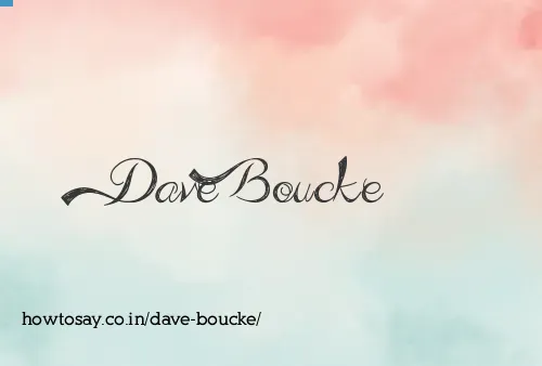 Dave Boucke