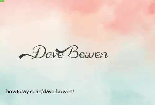Dave Bowen