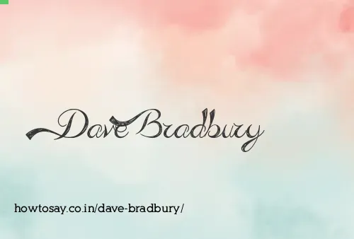 Dave Bradbury