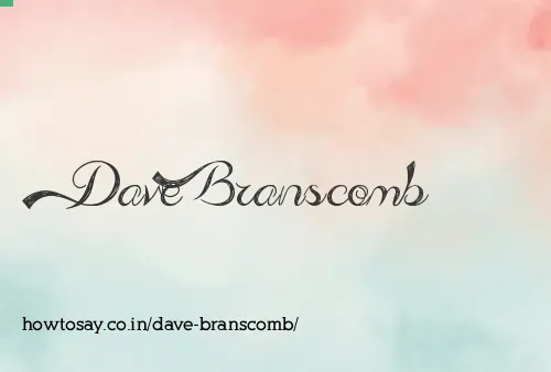 Dave Branscomb