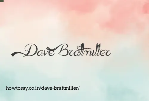Dave Brattmiller