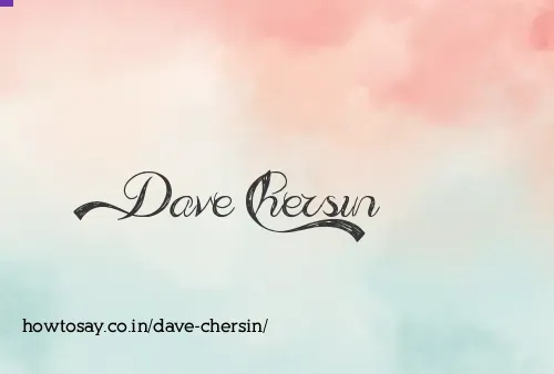 Dave Chersin