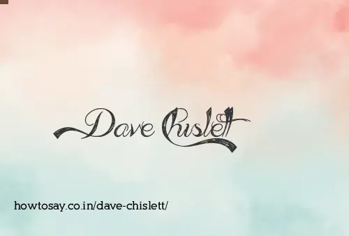 Dave Chislett