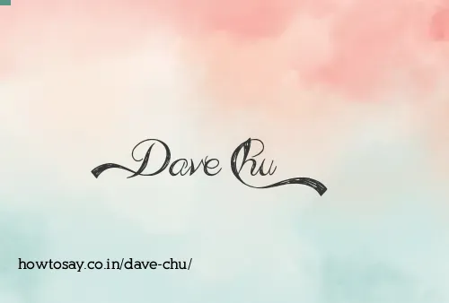 Dave Chu