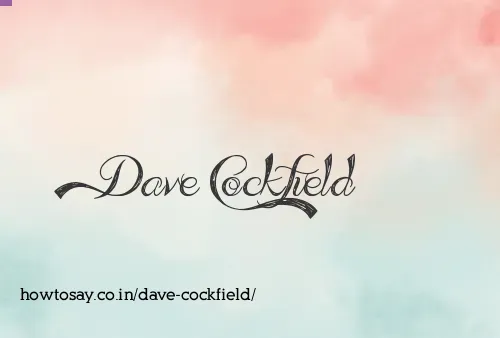 Dave Cockfield