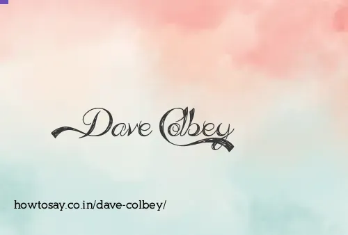 Dave Colbey