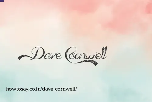 Dave Cornwell