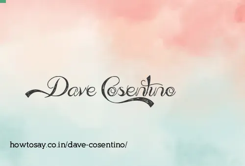 Dave Cosentino