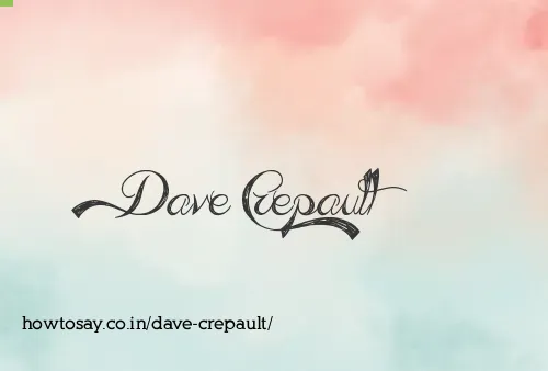 Dave Crepault