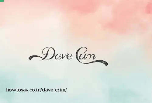 Dave Crim