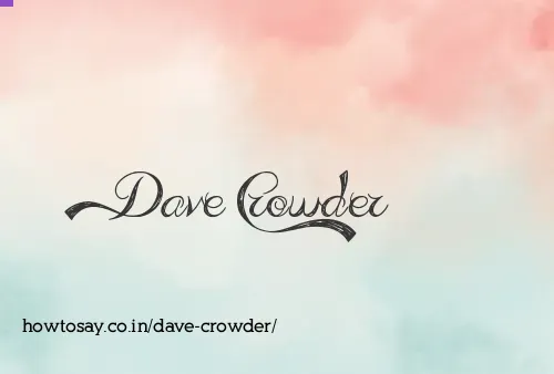 Dave Crowder