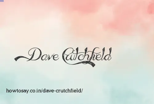 Dave Crutchfield
