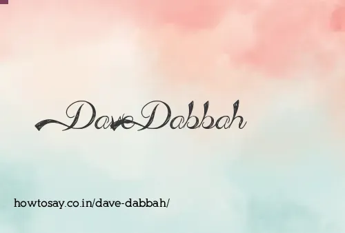 Dave Dabbah