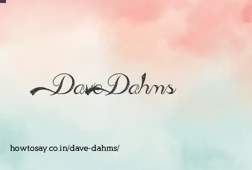 Dave Dahms