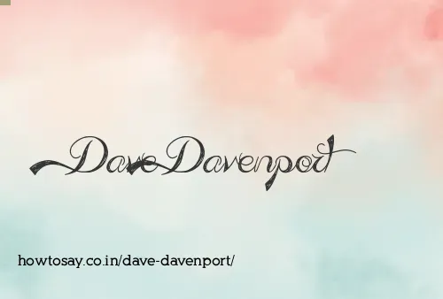 Dave Davenport