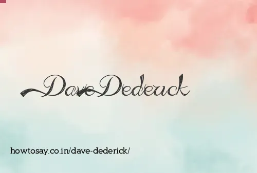 Dave Dederick