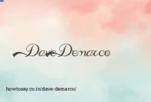 Dave Demarco