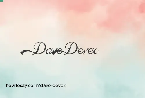 Dave Dever