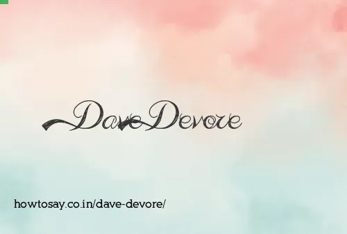 Dave Devore