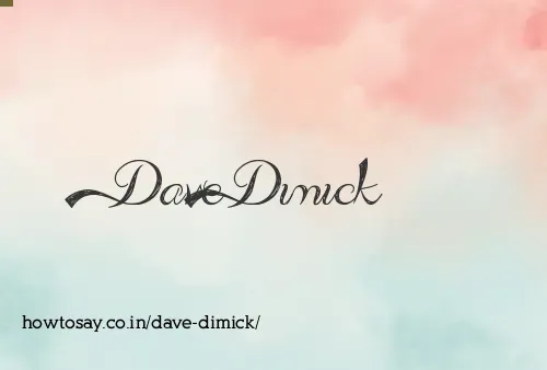 Dave Dimick
