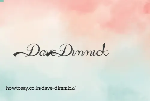 Dave Dimmick