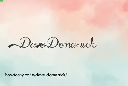 Dave Domanick