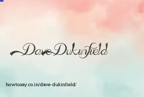 Dave Dukinfield