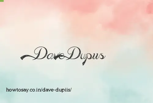 Dave Dupiis