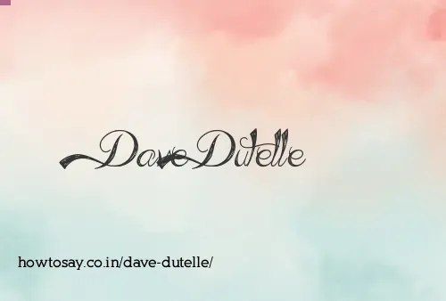 Dave Dutelle