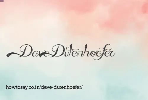 Dave Dutenhoefer