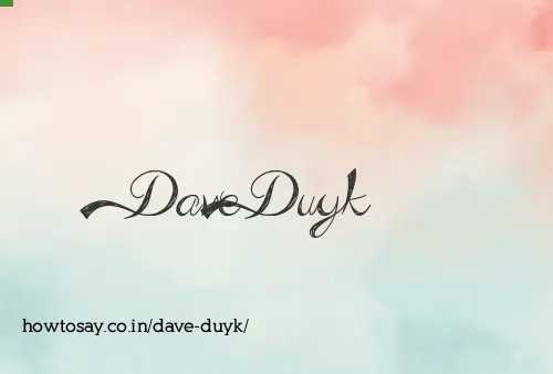 Dave Duyk