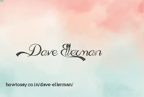 Dave Ellerman