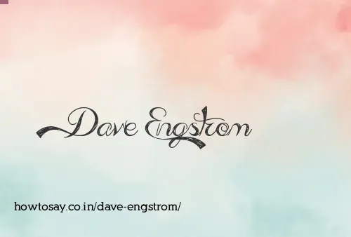 Dave Engstrom