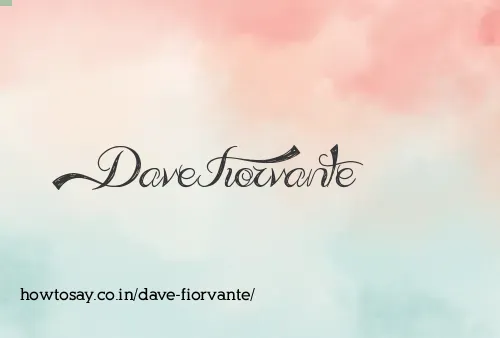 Dave Fiorvante