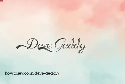 Dave Gaddy