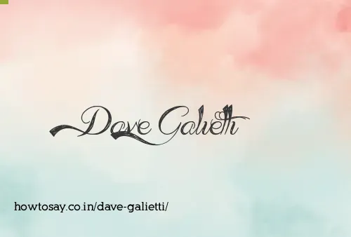 Dave Galietti