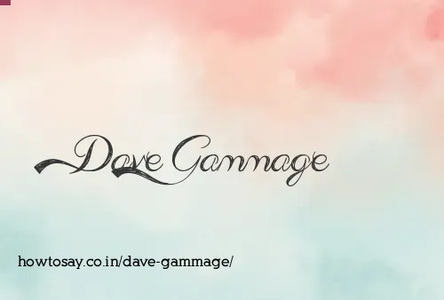 Dave Gammage