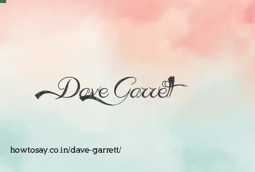 Dave Garrett