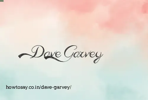 Dave Garvey