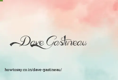 Dave Gastineau