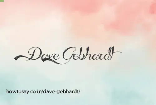 Dave Gebhardt