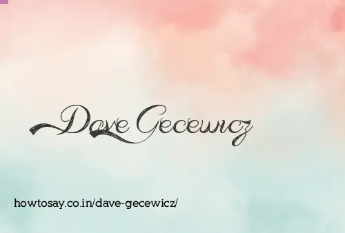 Dave Gecewicz