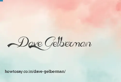 Dave Gelberman