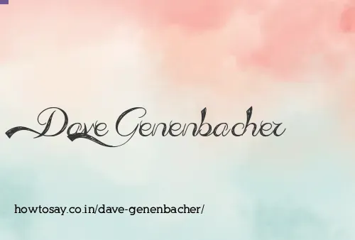 Dave Genenbacher